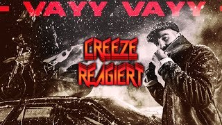 Creeze reagiert auf Fard - Vayy Vayy