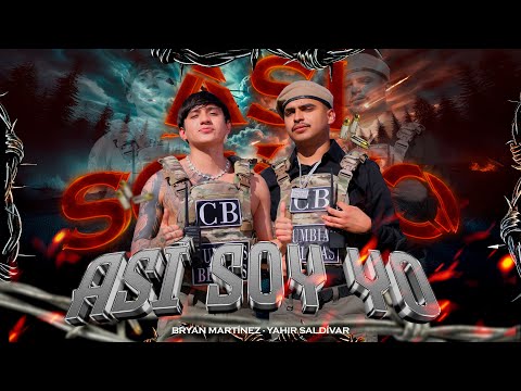 ASI SOY YO (Video Oficial) - Bryan Martínez ft Yahir Saldívar