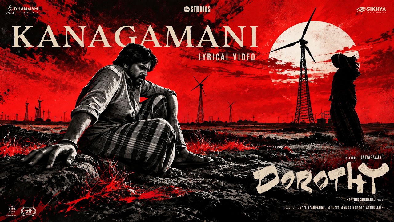 Dorothy - Kanagamani Lyric Video | Karthik Subbaraj | Keerthy Suresh | Ilaiyaraaja