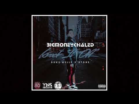BM Khaled x Stone x Duke Kellz - Knock it off