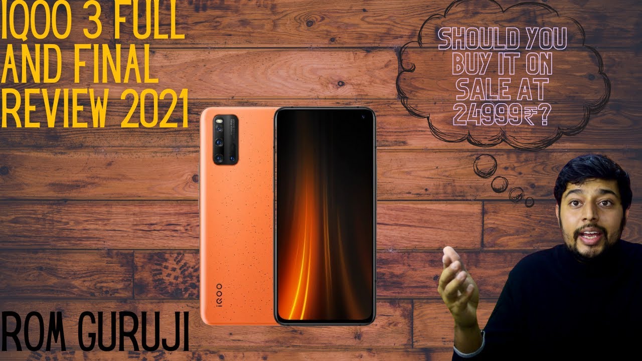 IQOO 3 Full and Final Review 2021 : Best Flagship At ₹25000?