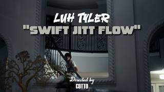 Video Swift Jitt Flow de Luh Tyler 