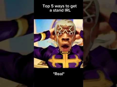 Top Five ways to get a stand IRL 😱#jjba #jojos #anime #animejokes #memes #jojo #jojosbizarre