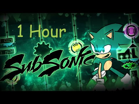 Subsonic 1 ЧАС! (Sunsonic 1 HOURS) | Geometry Dash