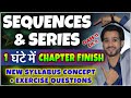 Sequences And Series Class 11th Full Chapter New Syllabus Class 11 Chapter 9 Maths 8 1 8 2 8 3