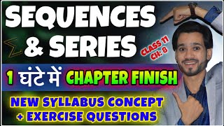 Sequences And Series Class 11th | Full Chapter | New Syllabus |Class 11 Chapter 9 Maths |8.1/8.2/8.3