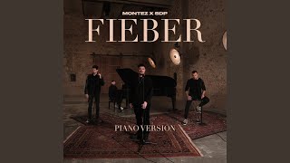 Songtext von Montez & SDP - Fieber (Piano Version) ... Text Musik-video-Miniaturansicht