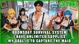 Doomsday survival system, I have unlimited supplies, what I have to do is capture the maid