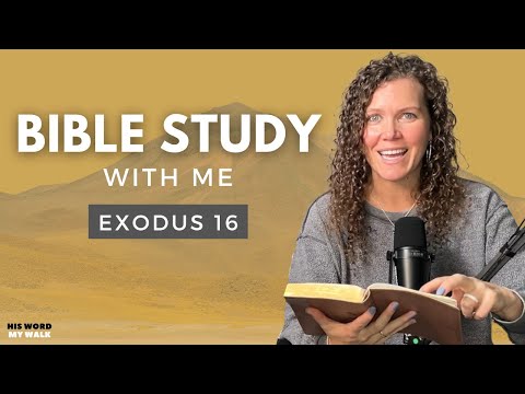 Exodus 16 | What is Manna in the Bible? [Bible Study WITH Me]