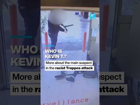 Who is Kevin T., the main suspect behind the racist Trappes attack?