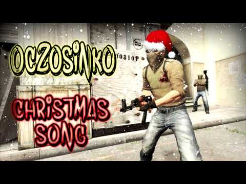OCZOSINKO - COUNTER STRIKE CHRISTMAS SONG