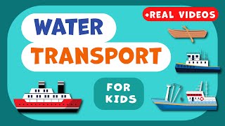 Water Transportation for Kids 🌊🚢 Learn About Boats & Ships!