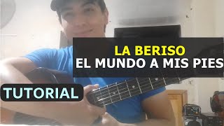 [TUTORIAL] LA BERISO - EL MUNDO A MIS PIES 🎸 [Homenaje a Maradona]