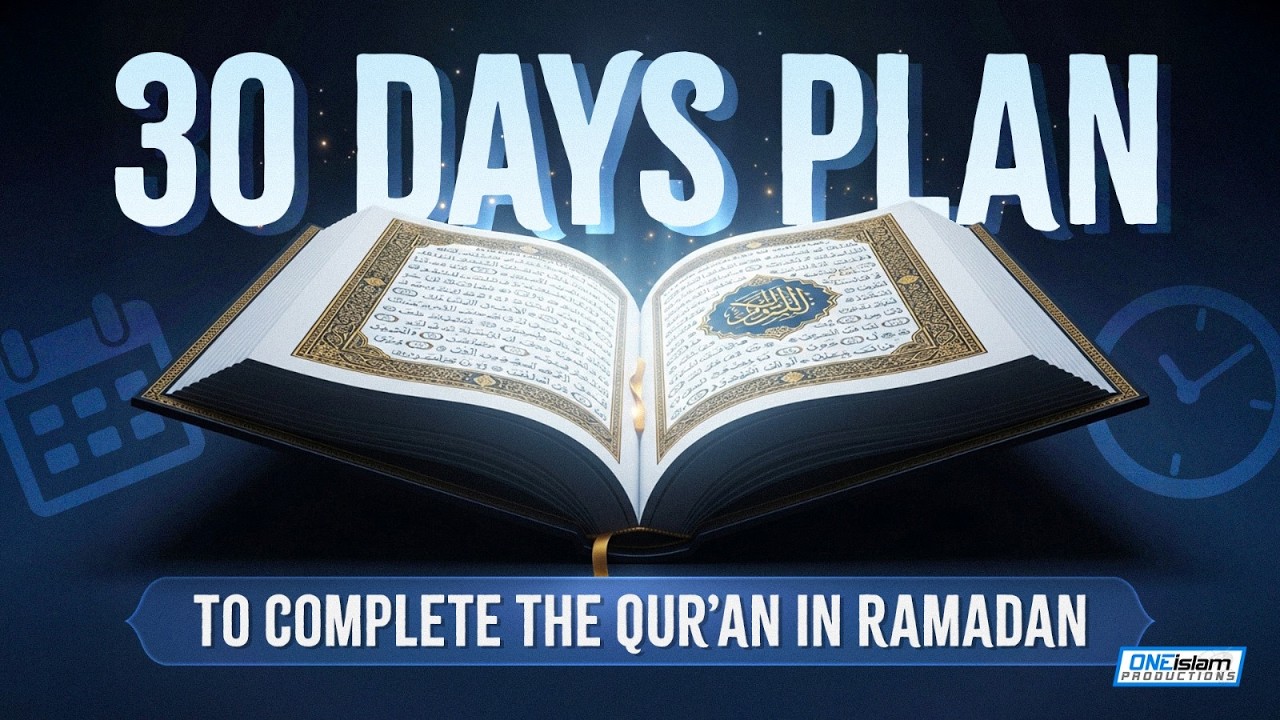 Your 30-Day Plan to Complete the Qur’an in Ramadan