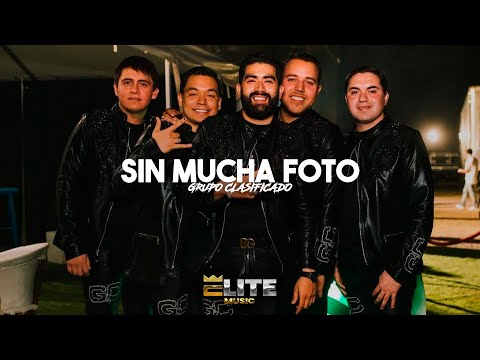 Grupo Clasificado - Sin Mucha Foto (Estreno 2024)