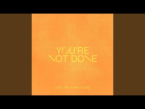 You're Not Done (Radio Version)