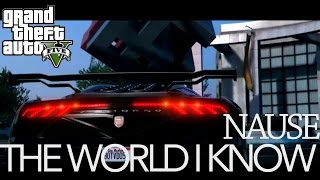 Nause - The World I Know (GTA Online) Music Video