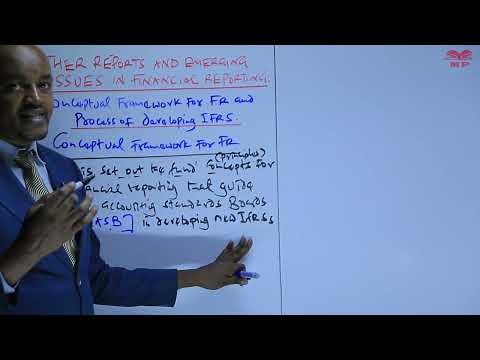Conceptual Framework for FR and Process for Developing IFRS
