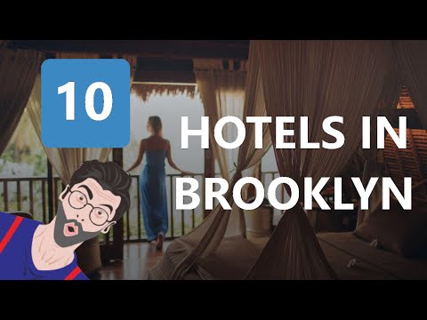 10 Hotels In Brooklyn