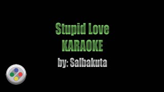 Salbakuta Stupid Love Karaoke