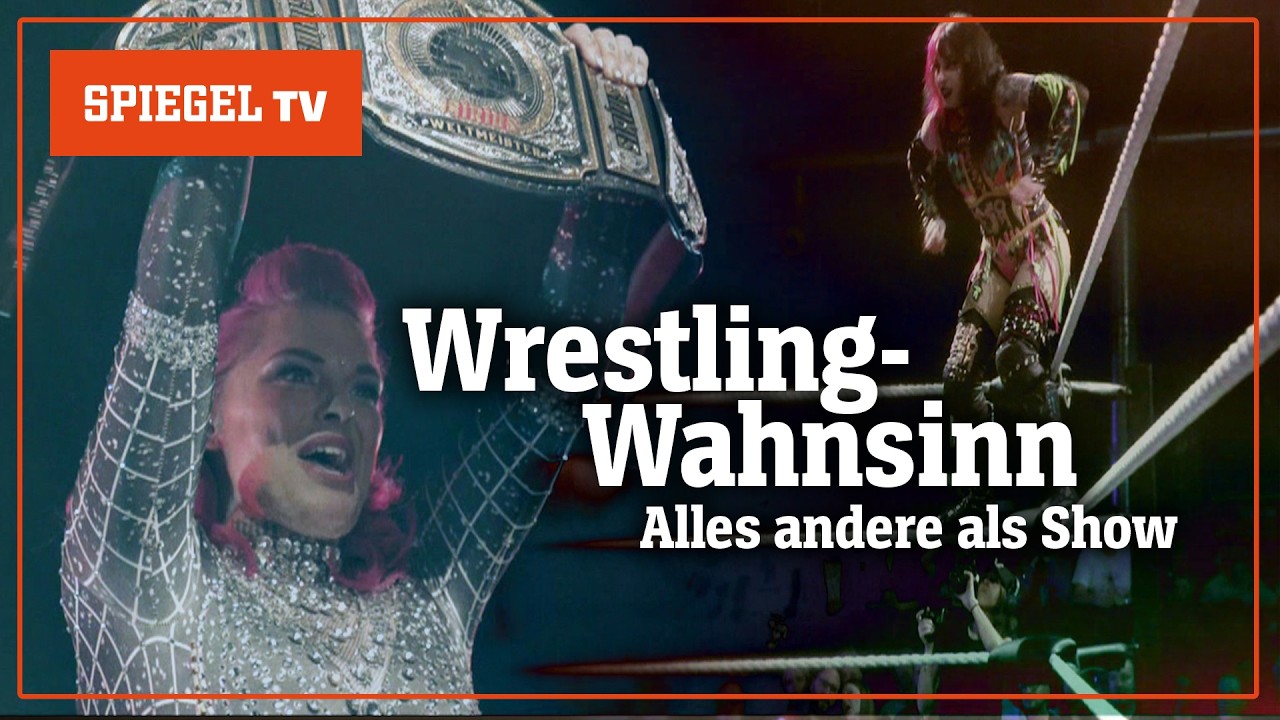 Wrestling-Wahnsinn: Warum Frauen in den Ring steigen | SPIEGEL TV für Sat. 1