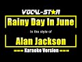 Alan Jackson - Rainy Day In June (Karaoke Version)