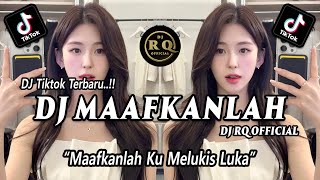 Download lagu DJ MAAFKANLAH KU MELUKIS LUKA - DJ TIKTOK TERBARU 2023 mp3 Download lagu DJ MAAFKANLAH KU MELUKIS LUKA - DJ TIKTOK TERBARU 2023 mp3
