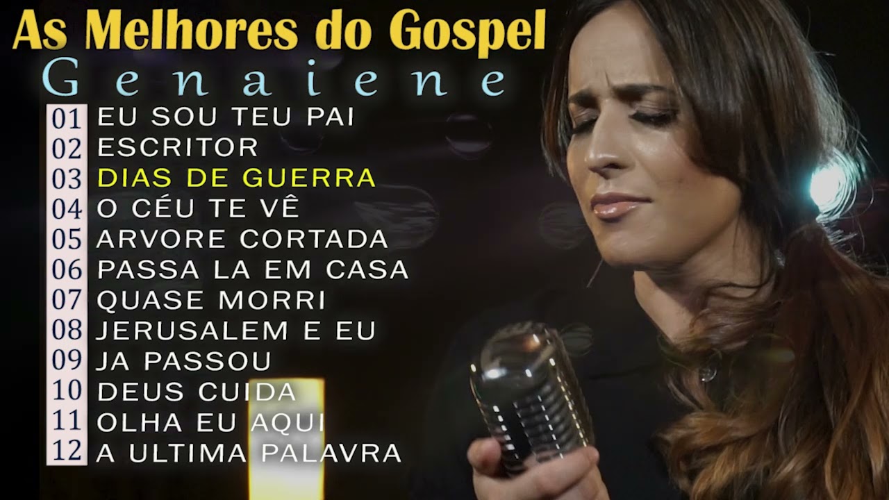 Genaiene | Seleção de musicas gospel mais tocadas e mais pedidas só as Tops - Eu Sou Teu Pai