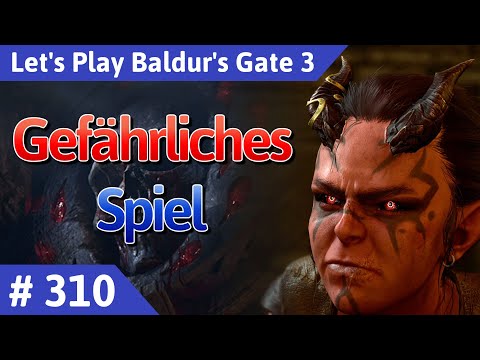 Baldur's Gate 3 deutsch Teil 310 - Gefährliches Spiel Let's Play