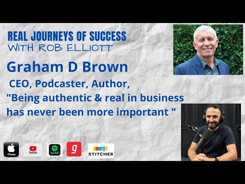 How to be Authentic in Business with Graham D Brown — video featuring Graham Brown