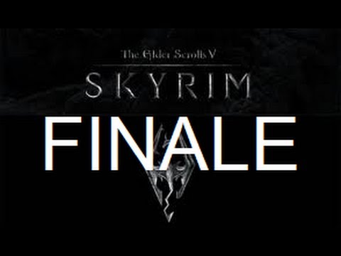 Elder Scrolls V: Skyrim Let's Play(94): The End |FINALE|