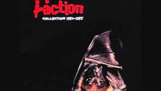 The Faction - Boredom Awaits