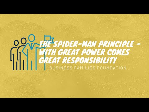 The Spider-Man Principle - With Great Power Comes Great Responsibility