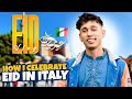 How i Celebrate Eid UL Fitr in Italy | Eid Ka Pehla Din | Zeeshan Vlog