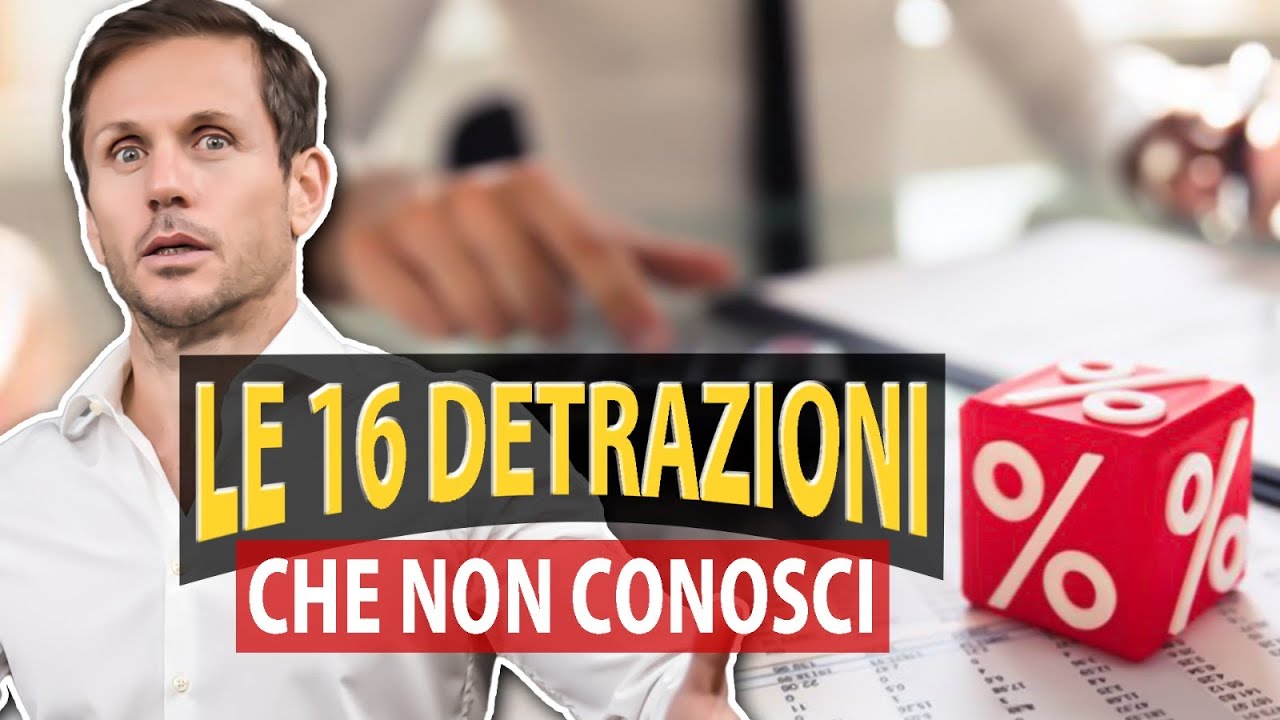 Le 16 DETRAZIONI FISCALI che nessuno conosce | Avv. Angelo Greco