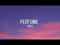 Perfume (Lyrics) - Sombr