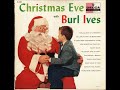 Down in Yon Forest ~ Burl Ives (1957)