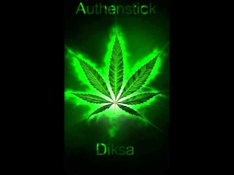Diksa - Authenstick (MC en Herbe)