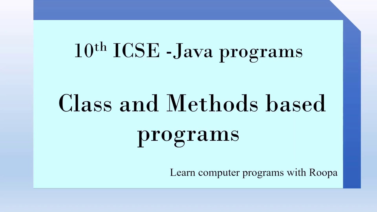 Class 10 ICSE - Java Programs - Class As User Defined Type Programs - 15 marks - Important