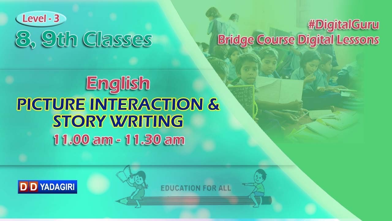 (Level-3) 8,9th English Classes | Picture Interaction & Story Writing | School Education | July 02,