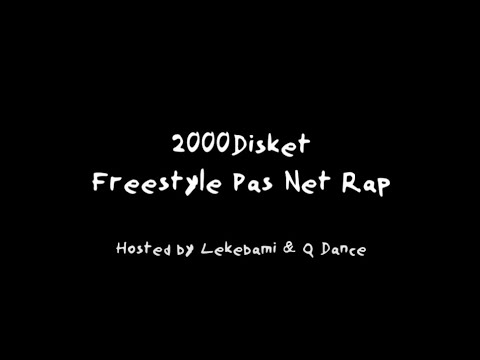 2000DISKET - Freestyle Pas Net Rap