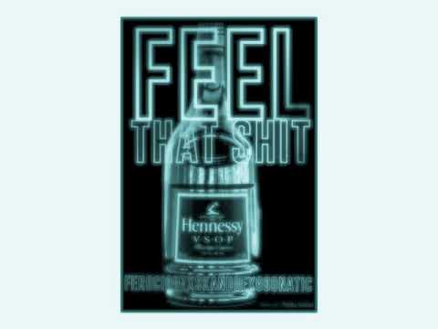Ferociouz Ft  Skandoe, Birddie Goonatic - Feel That Shit