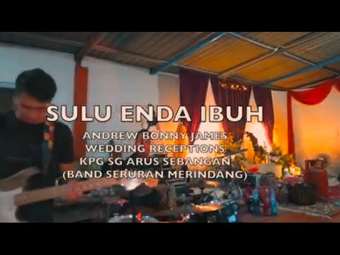 SULU ENDA IBUH | ABJ | BY BAND SERURAN MERINDANG | KARAOKE VERSION