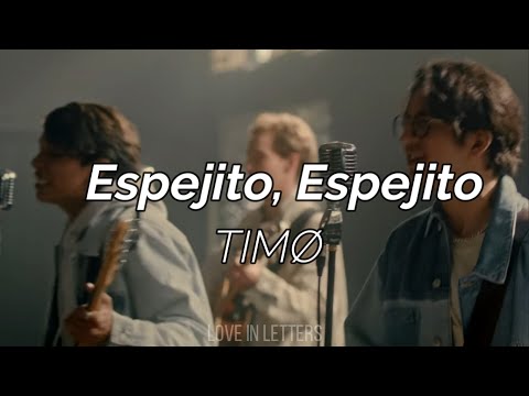 TIMØ - Espejito, Espejito (letra)