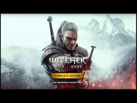 The Witcher 3 COMPLETE EDITION - Alle Infos zum Update und dem NETFLIX DLC