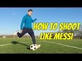 Messi Free Kick Tutorial | How to Shoot Like Messi