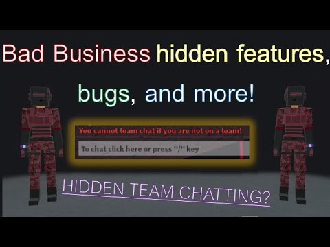 Bad Business Hidden features, Bugs, and more!