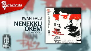 Download lagu Iwan Fals - Nenekku Okem ( Karaoke Video) | No Vocal mp3