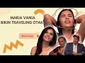 MARIA VANIA BIKIN TRAVELING OTAK KITA