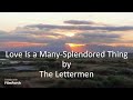 The Lettermen - Love Is a Many-Splendored Thing